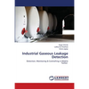 Industrial Gaseous Leakage Detection - Paperback