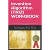 Invention Algorithm (Triz) - Workbook: Creativity Method for Generating Breakthrough Inventions - Paperback