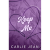 Keep Me - Paperback