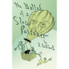 The Ballad of a Slow Poisoner - Paperback
