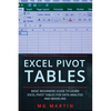 Excel Pivot Tables: Basic Beginners Guide to Learn Excel Pivot Tables for Data Analysis and Modeling - Paperback