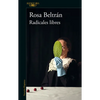 Radicales Libres / Free Radicals - Paperback