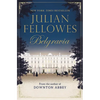 Julian Fellowes's Belgravia - Hardcover