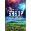 Taken to Sasor: An Alien Shifter Romance (Xiveri Mates Book 3) - Paperback