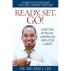 Ready, Set, Go!: Igniting African-American Men for Christ - Paperback