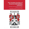 The Trimble Families of America 2021 Edition Volume 1: Genealogy, History and Tales of Trimble Families of America - Hardcover