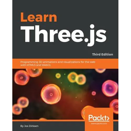 Learn Three.js - Third Edition - Paperback