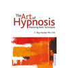 The Art of Hypnosis - Third edition: Mastering Basic Techniques - Paperback