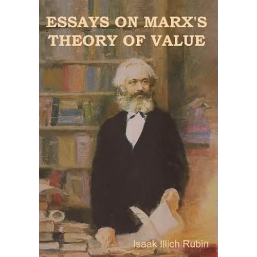 Essays on Marx's Theory of Value - Hardcover