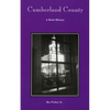 Cumberland County: A Brief History - Paperback
