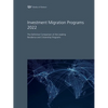 Investment Migration Programs 2022: The Definitive Comparison of the Leading Residence and Citizenship Programs - Paperback