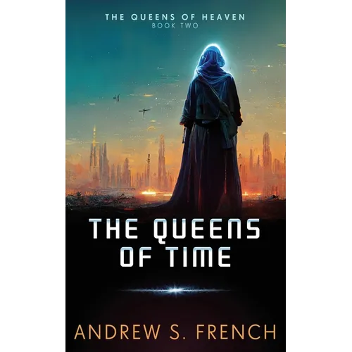 The Queens of Time - Paperback
