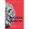 American Snake Pit: Hope, Grit, and Resilience in the Wake of Willowbrook - Paperback