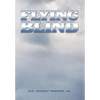 Flying Blind - Hardcover