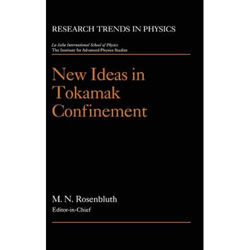New Ideas in Tokamak Confinement - Hardcover