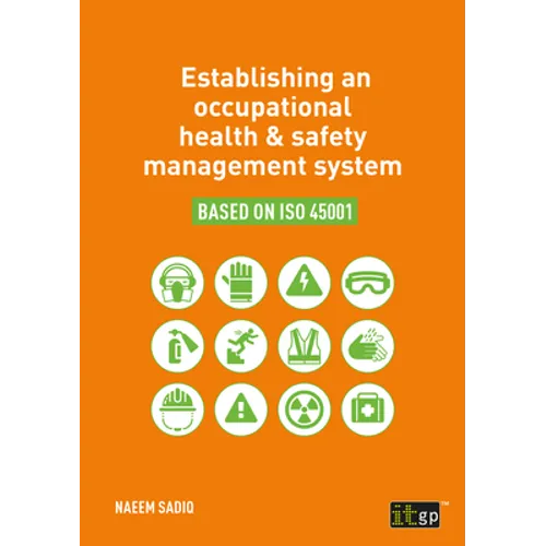 Establishing an occupational health & safety management system based on ISO 45001 - Paperback