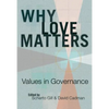 Why Love Matters: Values in Governance - Paperback