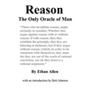 Reason: The Only Oracle of Man - Paperback