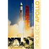 Project Apollo: The Early Years, 1960-1967 - Hardcover