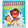Superheroes Don't Babysit - Paperback