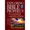 Exploring Bible Prophecy from Genesis to Revelation: Clarifying the Meaning of Every Prophetic Passage - Paperback