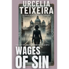 Wages of Sin: A Jorja Rose Christian Suspense Thriller - Paperback