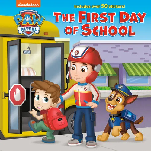 The First Day of School (Paw Patrol) - Hardcover