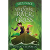 Alex and Ace: The Adventure on the River of Grass - Paperback
