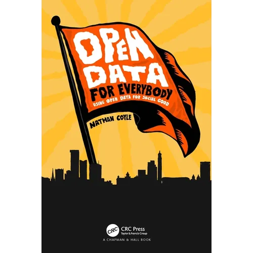 Open Data for Everybody: Using Open Data for Social Good - Hardcover