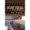 Apartment Model Trains: Two Examples - Paperback