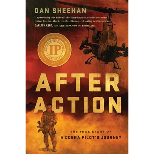 After Action: The True Story of a Cobra Pilot's Journey - Paperback