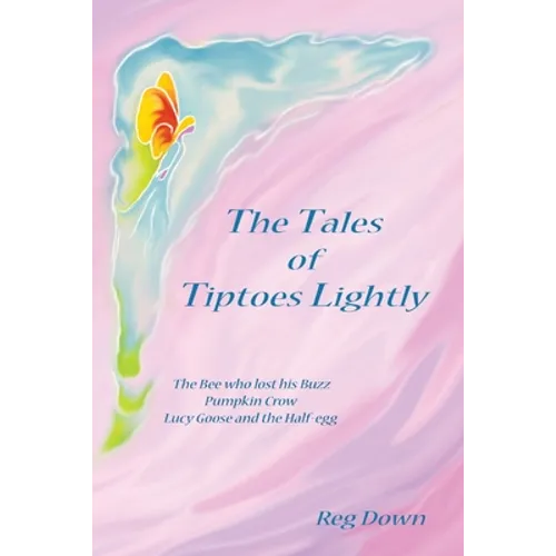 The Tales of Tiptoes Lightly - Paperback