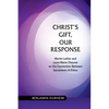 Christ's Gift, Our Response: Martin Luther and Louis-Marie Chauvet on the Connection Between Sacraments and Ethics - Paperback