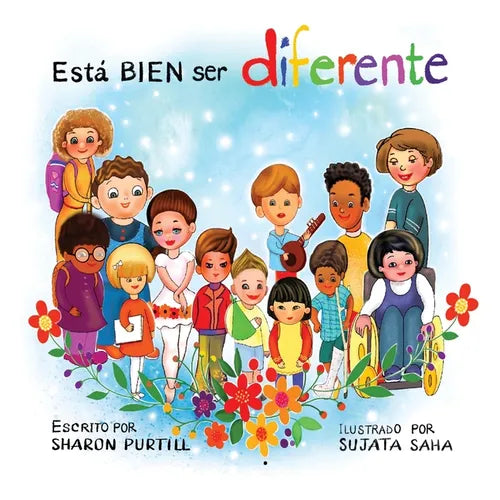 Está BIEN ser diferente: Un libro infantil ilustrado sobre la diversidad y la empatía - Paperback