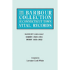 Barbour Collection of Connecticut Town Vital Records. Volume 8: Danbury 1685-1847, Darien 1820-1851, Derby 1655-1852 - Paperback