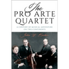 The Pro Arte Quartet: A Century of Musical Adventure on Two Continents - Hardcover