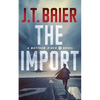 The Import - Paperback