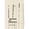 Mourning and Modernity - Paperback