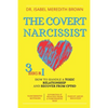 The Covert Narcissist: 3 Books in 1 - How to Handle a Toxic Relationship and Recover from CPTSD - Narcissistic Mothers, Divorcing & Healing f - Paperback