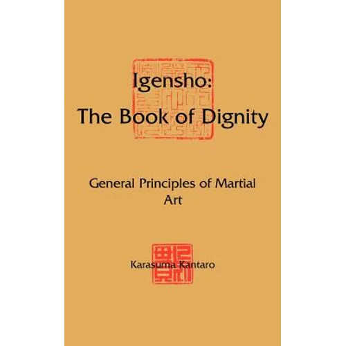 Igensho: The Book of Dignity: General Principles of Martial Art - Paperback