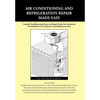 Air conditioning and Refrigeration Repair Made Easy - Hardcover
