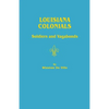 Louisiana Colonials: Soldiers and Vagabonds - Paperback