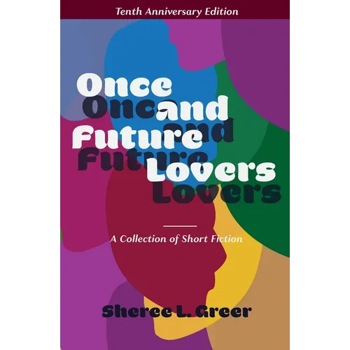 Once and Future Lovers - Paperback