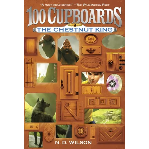The Chestnut King (100 Cupboards Book 3) - Paperback