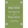The Process of Education: Revised Edition - Paperback