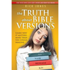 The Truth About Bible Versions: Learn why it matters... more than you could imagine - Paperback