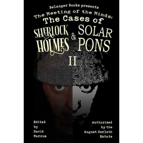 The Meeting of the Minds: The Cases of Sherlock Holmes & Solar Pons 2 - Paperback