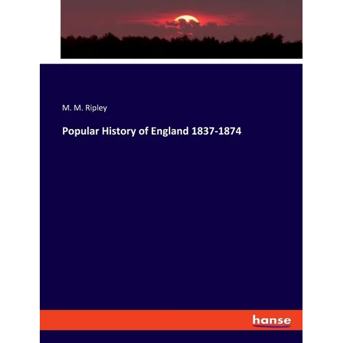 Popular History of England 1837-1874 - Paperback