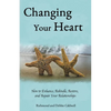 Changing Your Heart - Paperback