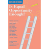 Is Equal Opportunity Enough - Paperback